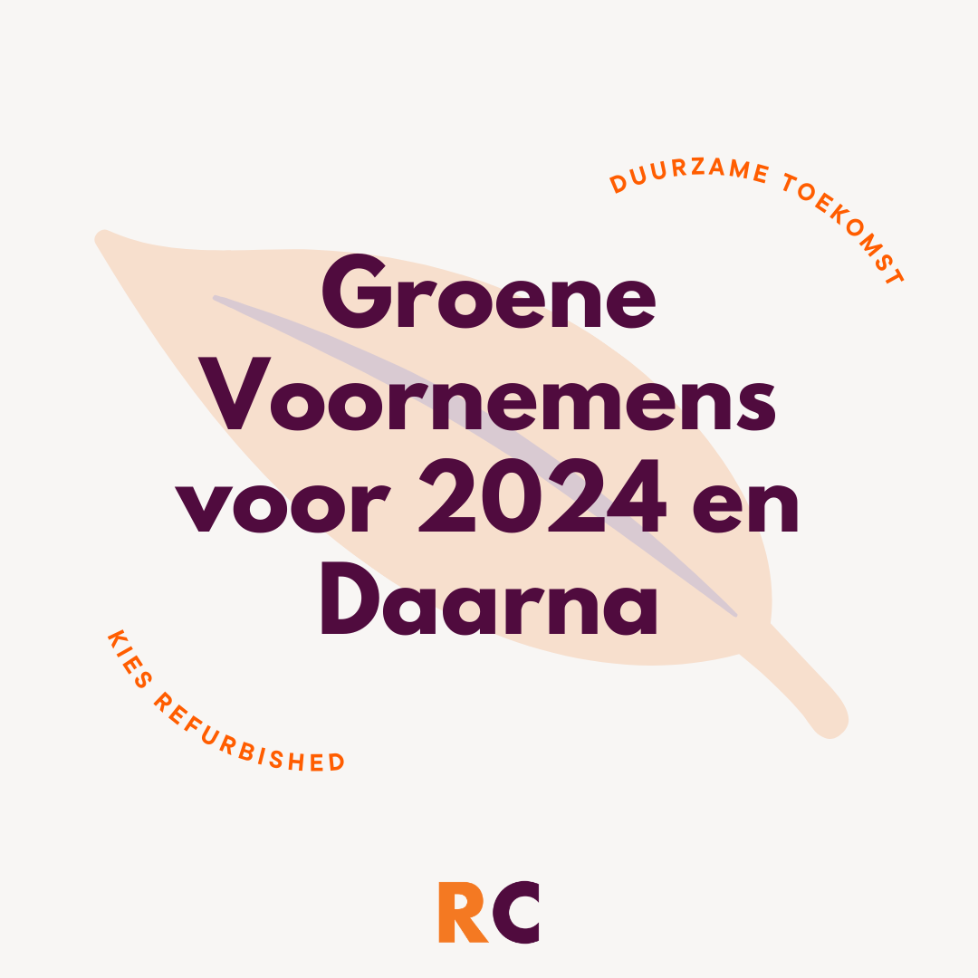 Duurzame toekomst: Groene voornemens voor 2024 en daarna