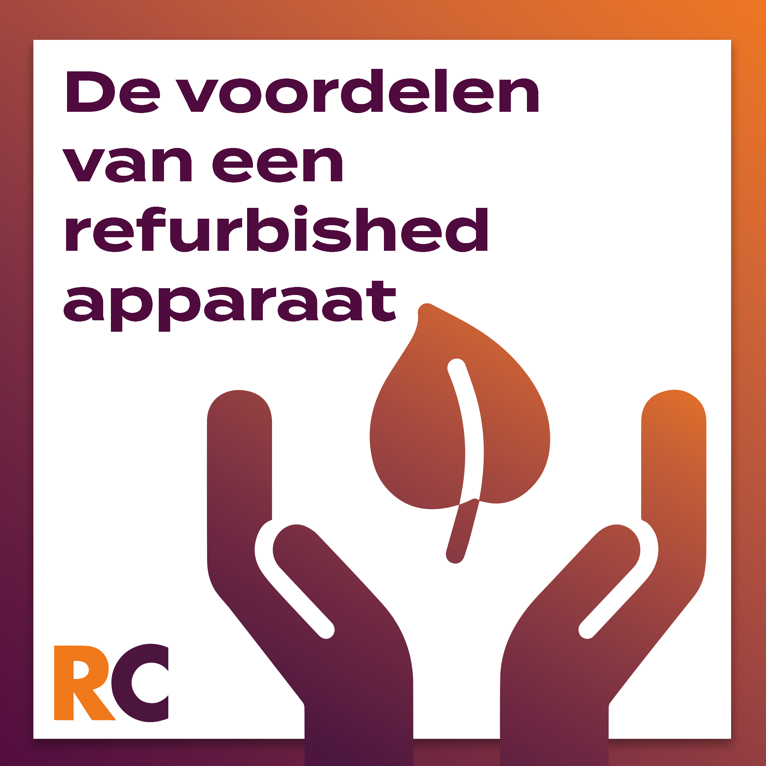 De voordelen van een refurbished apparaat