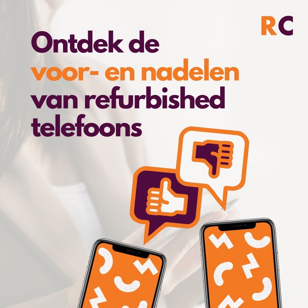 De voor- en nadelen van het kopen van een refurbished telefoon